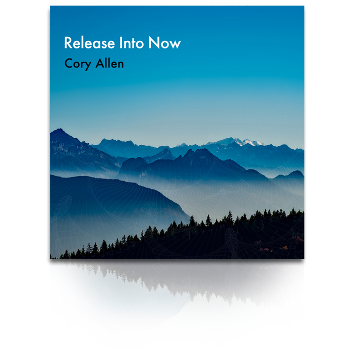 Release Into Now